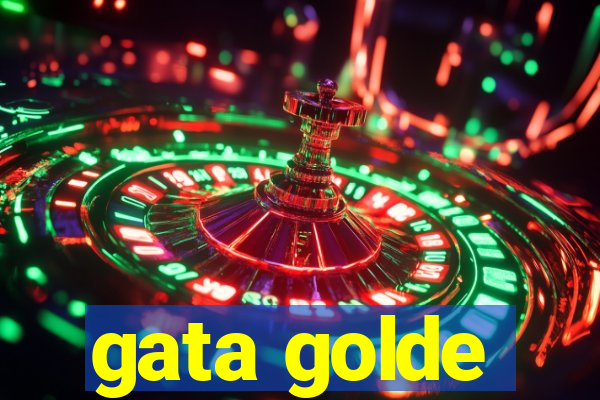 gata golde